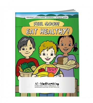 Coloring Book: Feel Good! Eat Healthy!