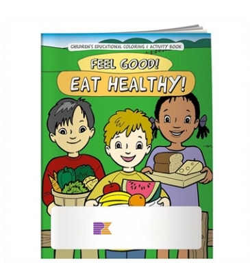 Coloring Book: Feel Good! Eat Healthy!