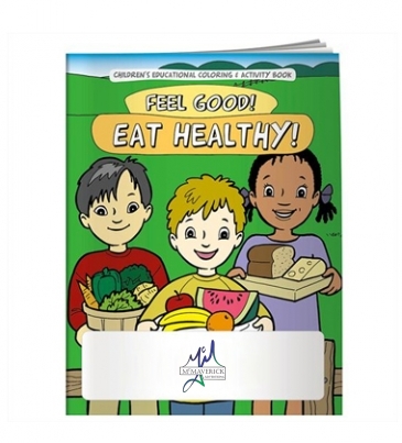 Coloring Book: Feel Good! Eat Healthy!