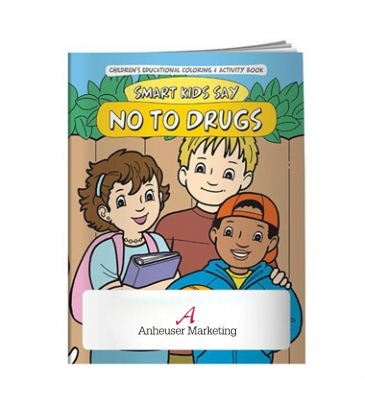 Coloring Book: Smart Kids Say No to Drugs