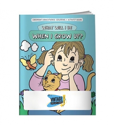 Coloring Book: What Will I Be When I Grow Up?