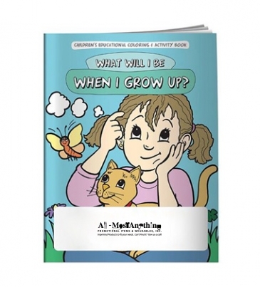 Coloring Book: What Will I Be When I Grow Up?