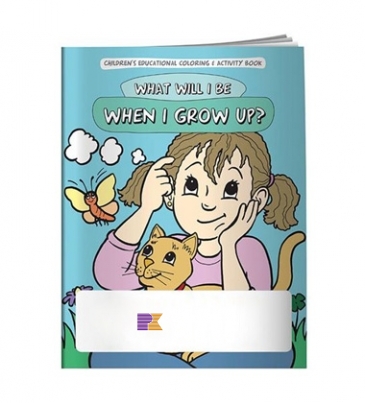 Coloring Book: What Will I Be When I Grow Up?