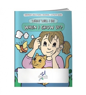 Coloring Book: What Will I Be When I Grow Up?